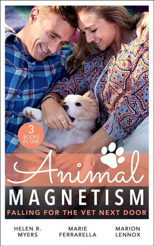 Animal Magnetism: Falling For The Vet Next Door: The Dashing Doc Next Door (Sweet Springs, Texas) / Diamond In The Ruff / Gold Coast Angels: A Doctor's Redemption (9780008907365)