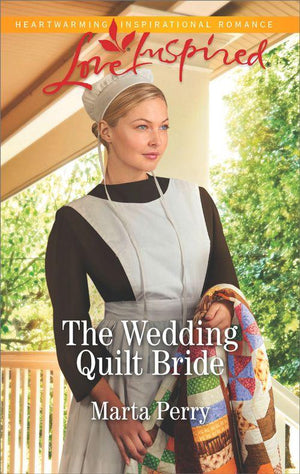 Brides of Lost Creek - The Wedding Quilt Bride (Mills &amp; Boon Love Inspired) (Brides of Lost Creek, Book 2)