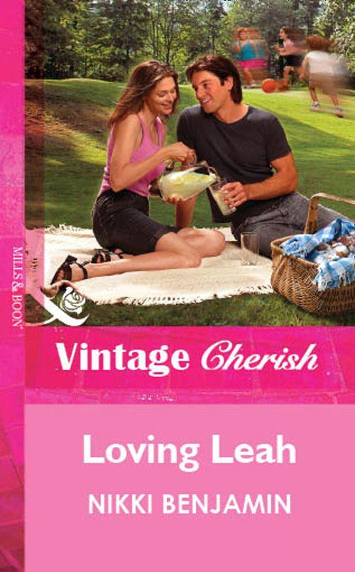 Loving Leah (Mills &amp; Boon Vintage Cherish): First edition