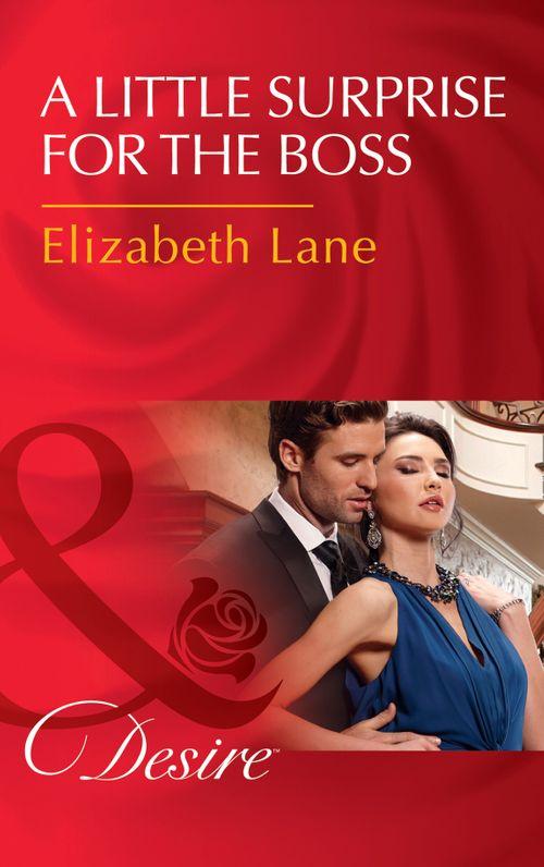 A Little Surprise For The Boss (Mills &amp; Boon Desire)