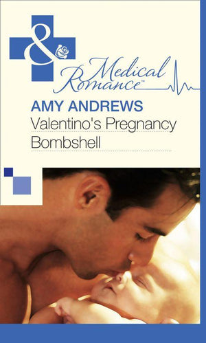 Valentino&#39;s Pregnancy Bombshell (Mills &amp; Boon Medical): First edition