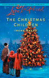 The Christmas Children (Mills & Boon Love Inspired) (The Mellow Years, Book 1): First edition (9781472021595)