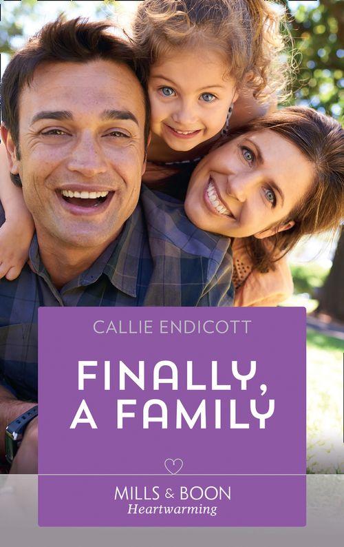 Emerald City Stories - Finally, A Family (Mills &amp; Boon Heartwarming) (Emerald City Stories, Book 4)