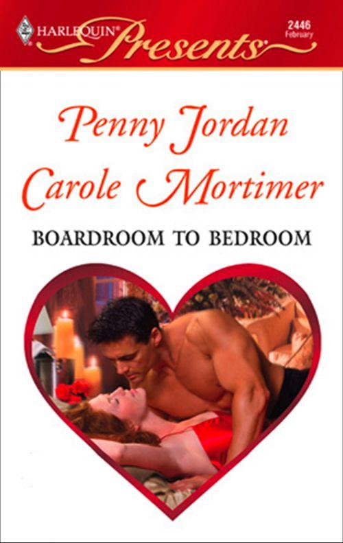 Boardroom To Bedroom: His Darling Valentine / The Boss&#39;s Marriage Arrangement (Mills &amp; Boon Cherish): First edition