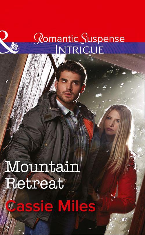 Mountain Retreat (Mills &amp; Boon Intrigue): First edition
