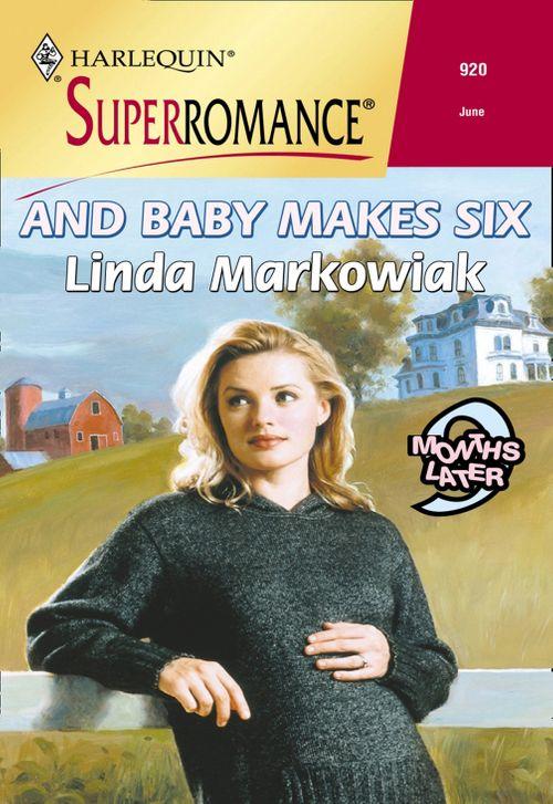 And Baby Makes Six (Mills & Boon Vintage Superromance): First edition (9781474019682)