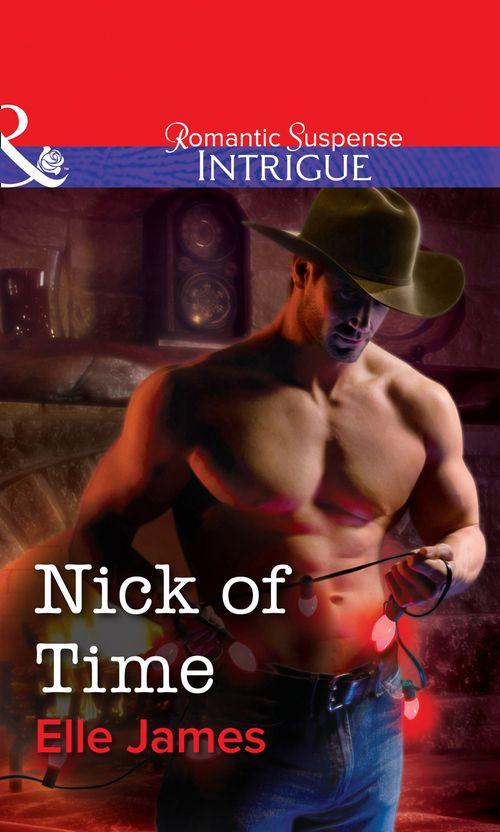 Nick of Time (Mills &amp; Boon Intrigue): First edition