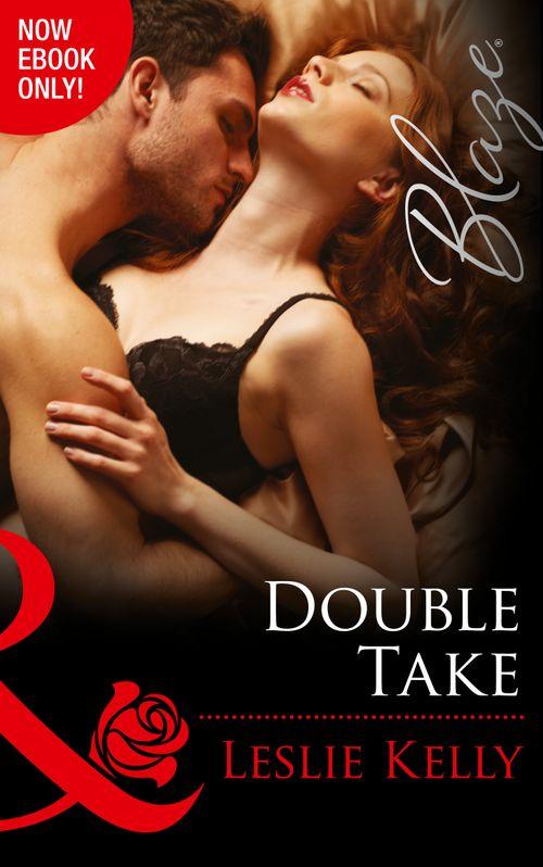 Forbidden: A Shade Darker - Double Take (Mills &amp; Boon Blaze) (Forbidden: A Shade Darker, Book 3): First edition