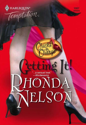 Getting It! (Mills &amp; Boon Temptation): First edition