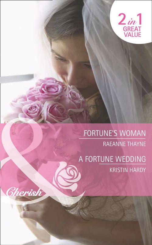 Fortune&#39;s Woman / A Fortune Wedding: Fortune&#39;s Woman (Fortunes of Texas: Return to Red Rock, Book 5) / A Fortune Wedding (Fortunes of Texas: Return to Red Rock, Book 6) (Mills &amp; Boon Cherish): First edition
