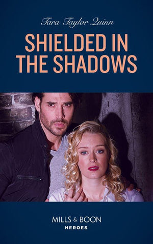 Where Secrets are Safe - Shielded In The Shadows (Mills &amp; Boon Heroes) (Where Secrets are Safe, Book 17)