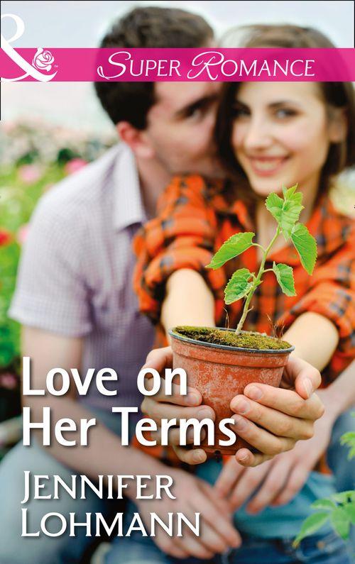 Love On Her Terms (Mills &amp; Boon Superromance)