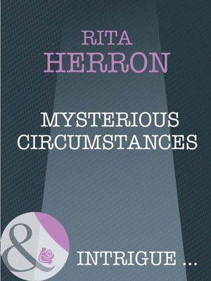 Nighthawk Island - Mysterious Circumstances (Mills &amp; Boon Intrigue) (Nighthawk Island, Book 6): First edition