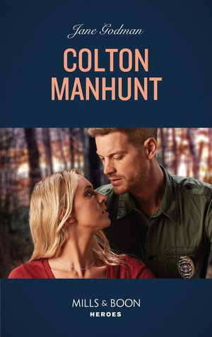 The Coltons of Mustang Valley - Colton Manhunt (Mills &amp; Boon Heroes) (The Coltons of Mustang Valley, Book 6)