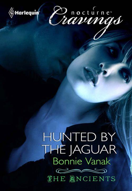 Hunted by the Jaguar (Mills &amp; Boon Nocturne Bites): First edition