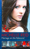 Marriage on the Rebound (Mills & Boon Modern): First edition (9781472012319)