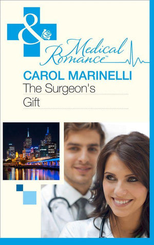 The Surgeon&#39;s Gift (Mills &amp; Boon Medical): First edition