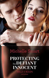 Protecting His Defiant Innocent (Mills & Boon Modern) (Bound to a Billionaire, Book 1) (9781474052733)