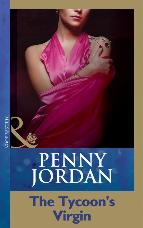 The Tycoon&#39;s Virgin (Mills &amp; Boon Modern): First edition