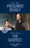 Presumed Deadly / The Suspect: Presumed Deadly (The Ranger Brigade: Rocky Mountain Manhunt) / The Suspect (A Marshal Law Novel) (Mills & Boon Heroes) (9780263283297)