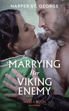 Marrying Her Viking Enemy (Mills & Boon Historical) (To Wed a Viking, Book 1) (9781474088824)