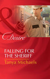 Falling For The Sheriff (Mills & Boon Desire) (Cupid's Bow, Texas, Book 1) (9781474003568)