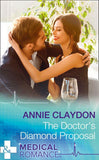 The Doctor's Diamond Proposal (Mills & Boon Medical) (9781474051262)