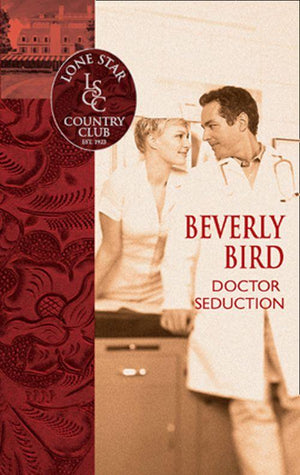 Doctor Seduction (Mills &amp; Boon Silhouette): First edition