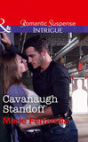 Cavanaugh Standoff (Mills & Boon Intrigue) (Cavanaugh Justice, Book 35) (9781474061988)