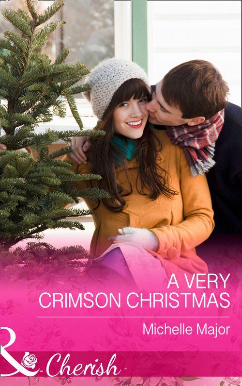 Crimson, Colorado - A Very Crimson Christmas (Mills &amp; Boon Cherish) (Crimson, Colorado, Book 2)