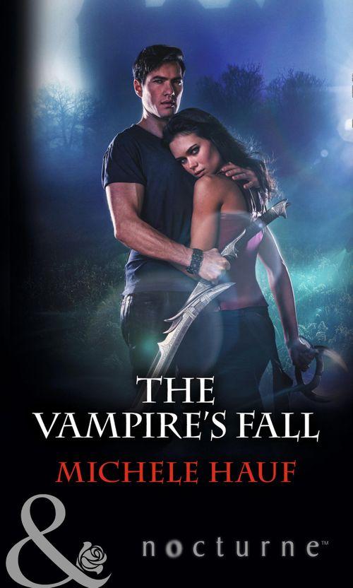 The Vampire&#39;s Fall (Mills &amp; Boon Nocturne): First edition
