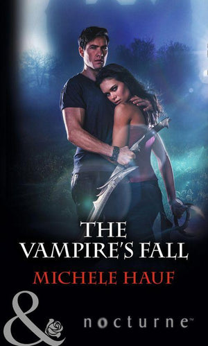 The Vampire&#39;s Fall (Mills &amp; Boon Nocturne): First edition