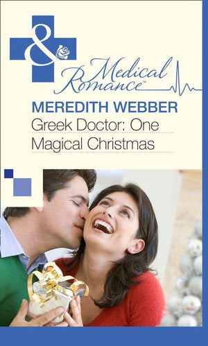 Greek Doctor: One Magical Christmas (Mills &amp; Boon Medical): First edition