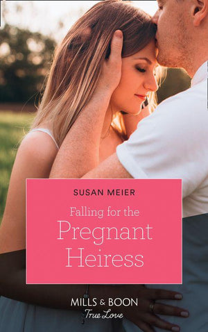 Manhattan Babies - Falling For The Pregnant Heiress (Mills &amp; Boon True Love) (Manhattan Babies, Book 3)