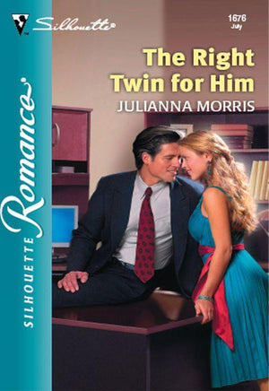 The Right Twin For Him (Mills &amp; Boon Silhouette): First edition
