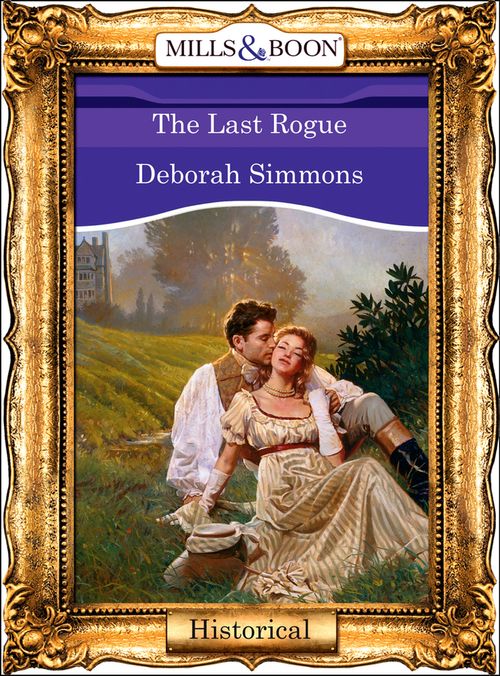 The Last Rogue (Mills &amp; Boon Vintage 90s Modern): First edition
