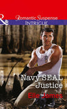 Navy Seal Justice (Mills & Boon Intrigue) (Covert Cowboys, Inc., Book 6): First edition (9781474005203)