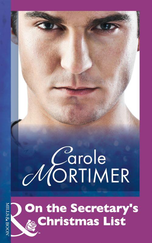 On the Secretary&#39;s Christmas List (Mills &amp; Boon Modern): First edition