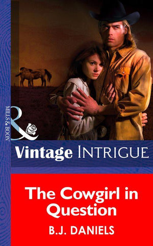 McCalls&#39; Montana - The Cowgirl In Question (Mills &amp; Boon Intrigue) (McCalls&#39; Montana, Book 1): First edition