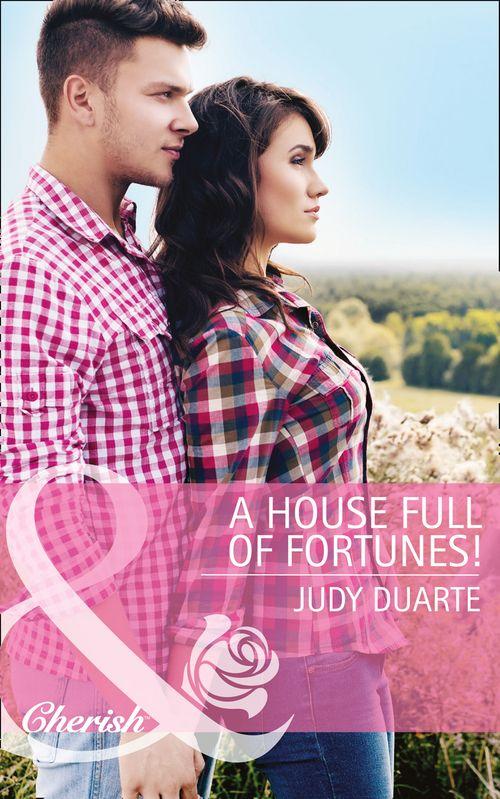 A House Full of Fortunes! (Mills &amp; Boon Cherish): First edition