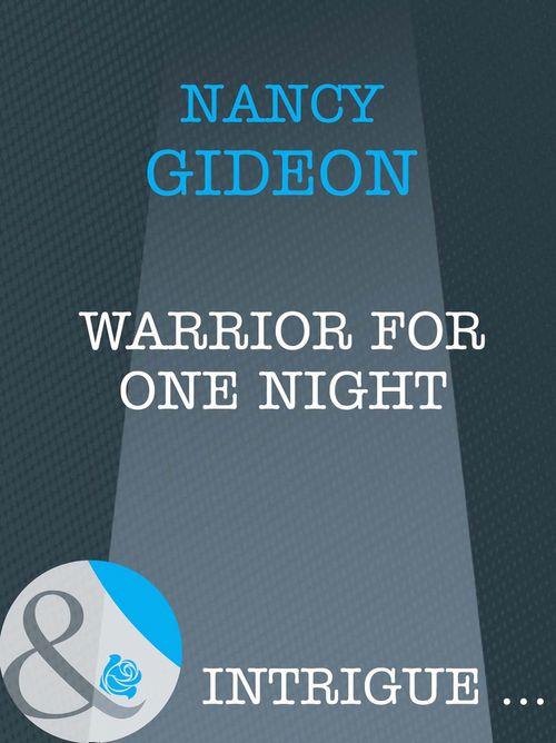 Warrior For One Night (Mills &amp; Boon Intrigue): First edition