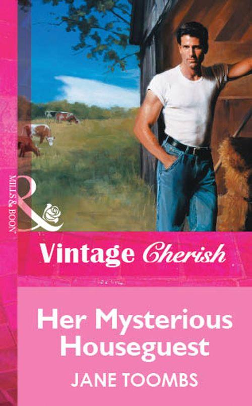 Her Mysterious Houseguest (Mills &amp; Boon Vintage Cherish): First edition