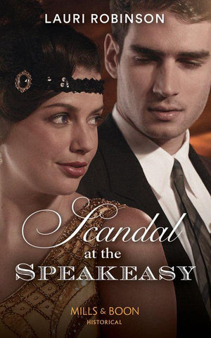 Twins of the Twenties - Scandal At The Speakeasy (Mills &amp; Boon Historical) (Twins of the Twenties, Book 1)