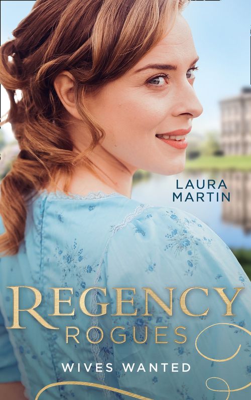 Regency Rogues: Wives Wanted: An Earl in Want of a Wife (The Eastway Cousins) / Heiress on the Run (The Eastway Cousins) (Mills &amp; Boon M&amp;B)