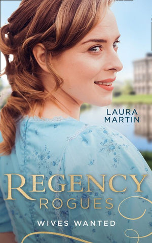 Regency Rogues: Wives Wanted: An Earl in Want of a Wife (The Eastway Cousins) / Heiress on the Run (The Eastway Cousins) (Mills &amp; Boon M&amp;B)