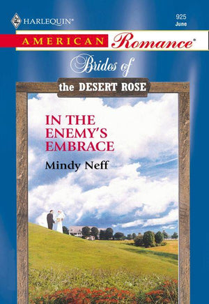 In The Enemy&#39;s Embrace (Mills &amp; Boon American Romance): First edition