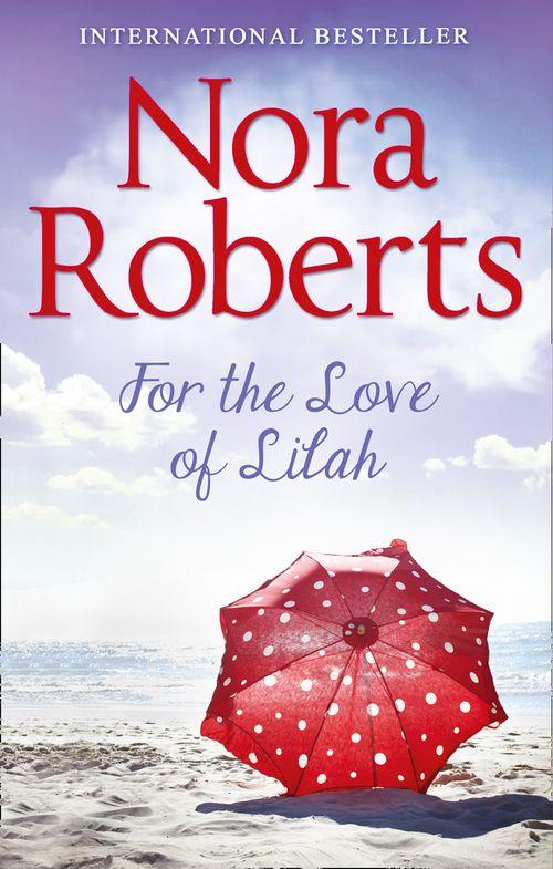 For The Love Of Lilah (Calhoun Women, Book 3) (9780263918335)