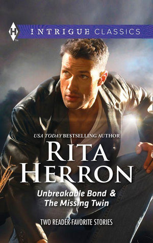 Unbreakable Bond &amp; The Missing Twin: Unbreakable Bond / The Missing Twin: First edition
