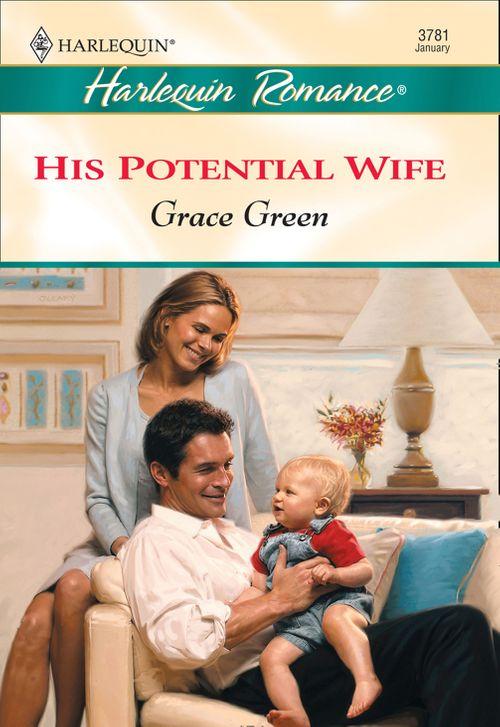 His Potential Wife (Mills &amp; Boon Cherish): First edition