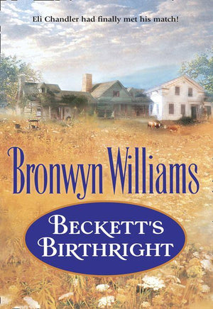 Beckett&#39;s Birthright (Mills &amp; Boon Historical): First edition